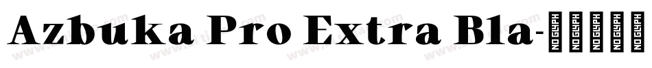 Azbuka Pro Extra Bla字体转换